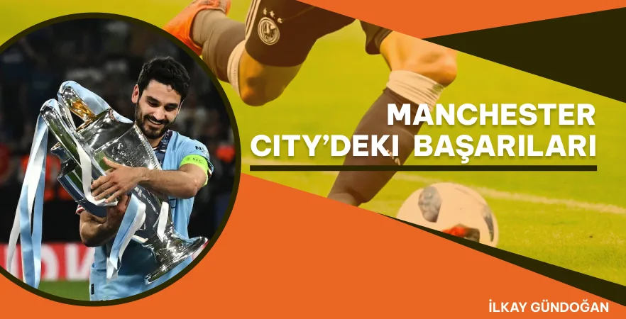 Manchester City’deki Başarıları